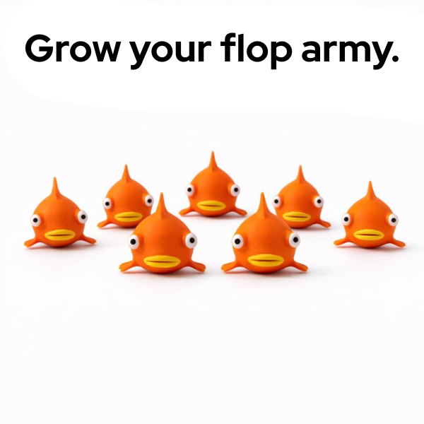 Orange toy fish figures with text 'Grow your flop army' on a white background
